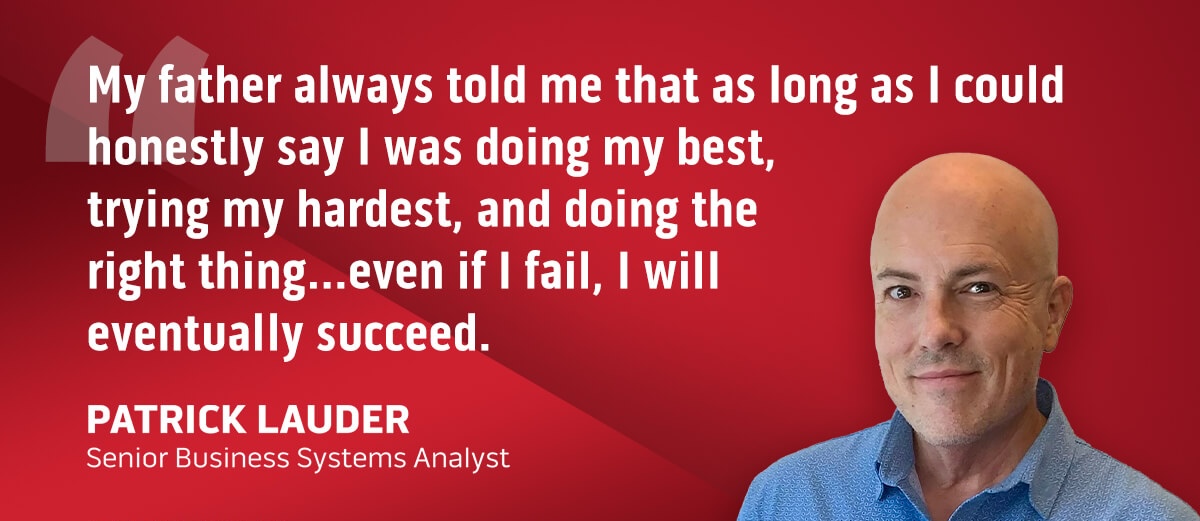 Patrick Lauder - Senior Business Systems Analyst